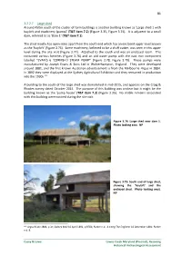 81 3.2.2.7 Large Shed Around 450M South of the Cluster of Farm Buildings