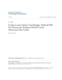 Contra Leader Arturo Cruz Resigns: Political Will for Democratic Reforms Within Contra Movement Not Visible Deborah Tyroler