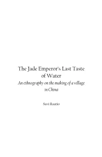 The Jade Emperor's Last Taste of Water an Ethnography On