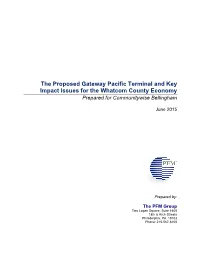 The Proposed Gateway Pacific Terminal and Key Impact Issues for the Whatcom County Economy Prepared for Communitywise Bellingham