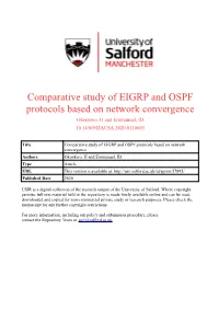 Comparative Study of EIGRP and OSPF Protocols Based on Network Convergence Okonkwo, IJ and Emmanuel, ID 10.14569/IJACSA.2020.0110605