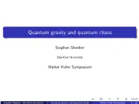 Quantum Gravity and Quantum Chaos