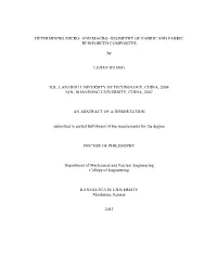 And Macro- Geometry of Fabric and Fabric Reinforced Composites