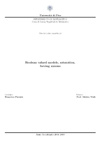 Boolean Valued Models, Saturation, Forcing Axioms