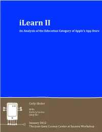 Ilearn II an Analysis of the Education Category of Apple’S App Store