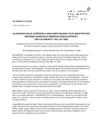 Illusionists David Copperfield and Harry Houdini to Be Inducted Into National Museum of American Jewish History’S Only in America® Hall of Fame