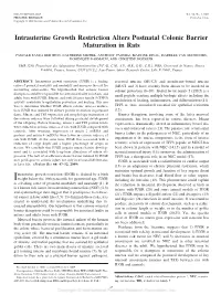 Intrauterine Growth Restriction Alters Postnatal Colonic Barrier Maturation in Rats