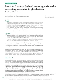 Isolated Prosopagnosia As the Presenting Complaint in Glioblastoma the Face of Deception