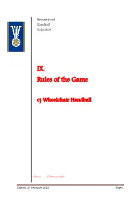 IX. Rules of the Game