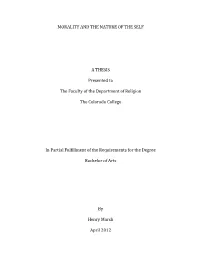 MORALITY and the NATURE of the SELF a THESIS Presented To