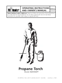 Propane Torch Model #MH500PT