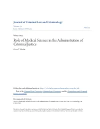 Role of Medical Science in the Administration of Criminal Justice Oscar T