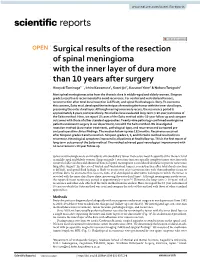 Surgical Results of the Resection of Spinal Meningioma with the Inner Layer of Dura More Than 10 Years After Surgery