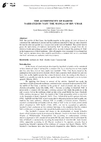 The Authenticity of Hadith Narrated by Nafi' the Mawla of Ibn 'Umar