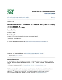 First Mediterranean Conference on Classical and Quantum Gravity (MCCQG 2009): Preface