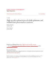 High Specific Radioactivites of Cobalt, Platinum, and Iridium From