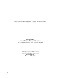 Interconnectedness, Fragility and the Financial Crisis