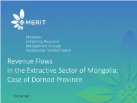 Revenue Flows in the Extractive Sector of Mongolia: Case of Dornod Province