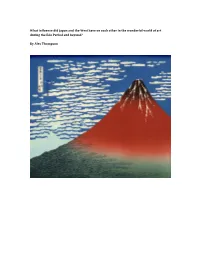 What Influence Did Japan and the West Have on Each Other in the Wonderful World of Art During the Edo Period and Beyond?
