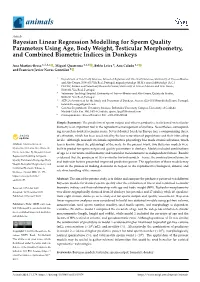 Bayesian Linear Regression Modelling for Sperm Quality Parameters Using Age, Body Weight, Testicular Morphometry, and Combined Biometric Indices in Donkeys