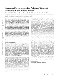 Interspecific Introgressive Origin of Genomic Diversity in the House