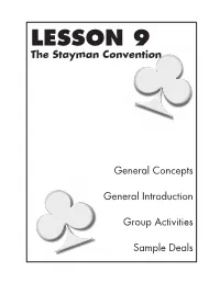 LESSON 9 the Stayman Convention
