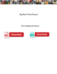 Big Bear Road Report