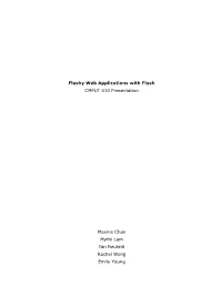 Flashy Web Applications with Flash CMPUT 410 Presentation Maxine