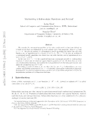 Maximizing K-Submodular Functions and Beyond