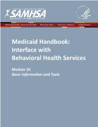Medicaid Handbook: Interface with Behavioral Health Services