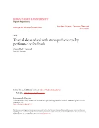 Triaxial Shear of Soil with Stress Path Control by Performance Feedback Charles Hadley Cammack Iowa State University