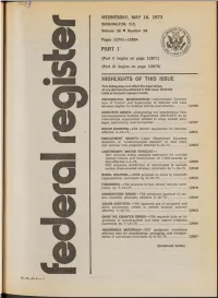 Wednesday, May 16, 1973 Part I Highlights of This Issue
