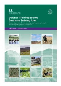 Defence Training Estates Dartmoor Training Area Scoping Report for an Environmental Appraisal Examining the Effects of Continuing Military Training on Dartmoor