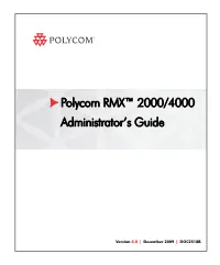 Polycom RMX™ 2000/4000 Administrator's Guide