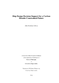 Ship Design Decision Support for a Carbon Dioxide Constrained Future