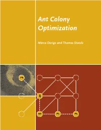 Ant Colony Optimization Marco Dorigo and Thomas Stützle Ant Colony Optimization