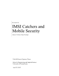 IMSI Catchers and Mobile Security Advisor: Professor Nadia Heninger