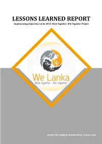 LESSONS LEARNED REPORT Implementing Experience of the WT2: Work Together, Win Together Project