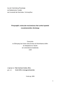 Presynaptic Molecular Mechanisms That Control Quantal Neurotransmitter Discharge