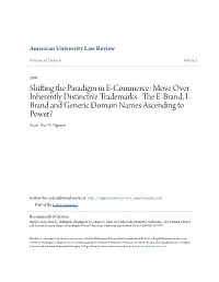 The E-Brand, I-Brand and Generic Domain Names Ascending to Power?" American University Law Review 50, No.4 (2001): 937-978
