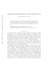 TWISTED BOOK DECOMPOSITIONS and the GOERITZ GROUPS 3 Large, Where Σb := Cl(Σ − Nbd(B))