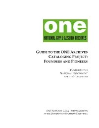 Guide to the One Archives Cataloging Project: Founders and Pioneers