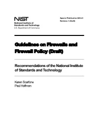 Guidelines on Firewalls and Firewall Policy (Draft)