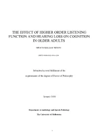 The Effect of Higher Order Listening Function and Hearing Loss on Cognition