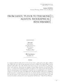 From Sandu Tudor to the Monk Agaton. Biographical