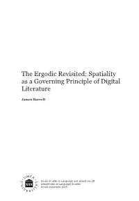 Spatiality As a Governing Principle of Digital Literature