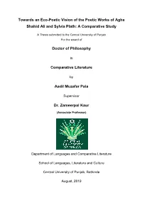 Towards an Eco-Poetic Vision of the Poetic Works of Agha Shahid Ali and Sylvia Plath: a Comparative Study