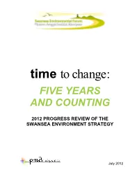 Five Year Progress Review of the Swansea Environment Strategy – July 2012 2
