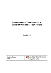 From Generation X to Generation A: Selected Novels of Douglas Coupland