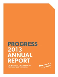 Progress 2013 Annual Report the Michael J